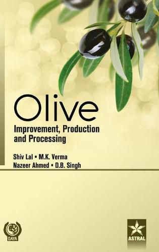 Cover image for Olive: Improvement, Production and Processing