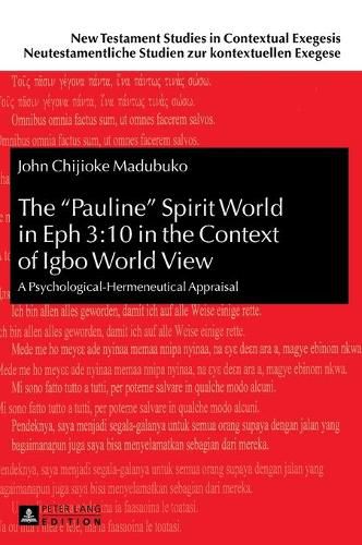 Cover image for The Pauline  Spirit World in Eph 3:10 in the Context of Igbo World View: A Psychological-Hermeneutical Appraisal