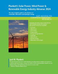 Cover image for Plunkett's Solar Power, Wind Power & Renewable Energy Industry Almanac 2024