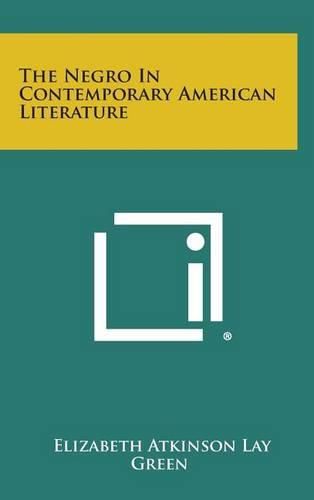 Cover image for The Negro in Contemporary American Literature