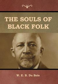 Cover image for The Souls of Black Folk