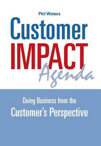 Cover image for Customer IMPACT Agenda: Doing Business from the Customer's Perspective