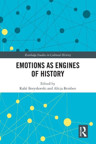 Cover image for Emotions as Engines of History