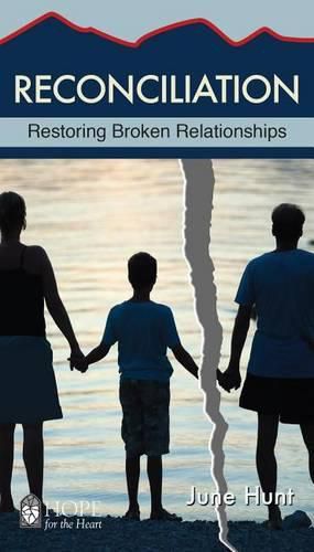 Cover image for Reconciliation: Restoring Broken Relationships