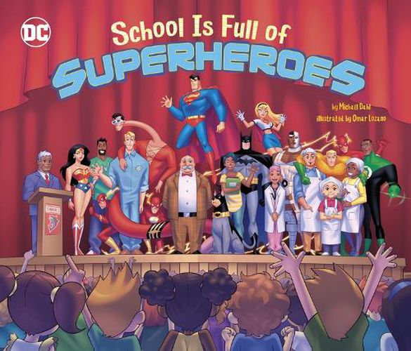 School Is Full of Superheroes