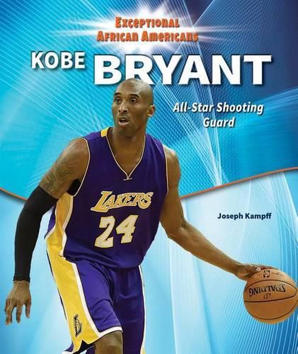 Cover image for Kobe Bryant: All-Star Shooting Guard