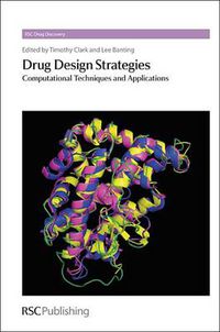 Cover image for Drug Design Strategies: Computational Techniques and Applications