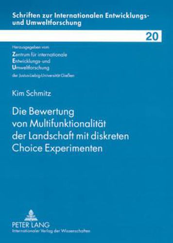 Cover image for Die Bewertung Von Multifunktionalitaet Der Landschaft Mit Diskreten Choice Experimenten