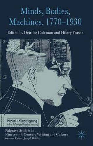 Cover image for Minds, Bodies, Machines, 1770-1930