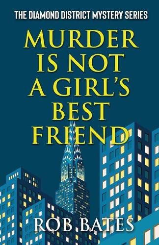 Cover image for Murder is Not a Girl's Best Friend