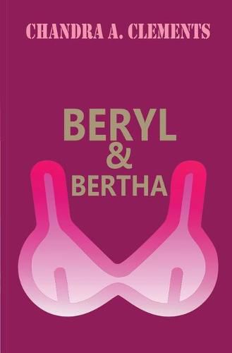 Cover image for Beryl & Bertha