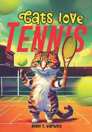 Cover image for Cats Love Tennis