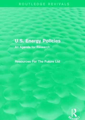 Cover image for U.S. Energy Policies: An Agenda for Research