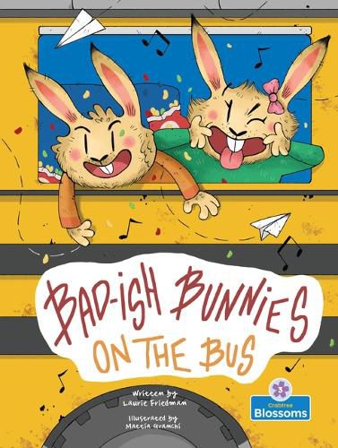 Cover image for Bad-Ish Bunnies on the Bus