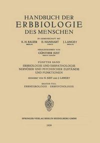 Cover image for Erbbiologie Und Erbpathologie Nervoeser Und Psychischer Zustande Und Funktionen: Erster Teil Erbneurologie - Erbpsychologie