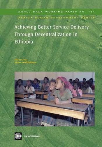 Cover image for Achieving Better Service Delivery Through Decentralization in Ethiopia