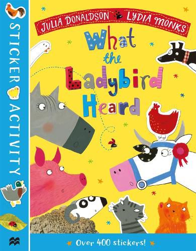 Cover image for The What the Ladybird Heard Sticker Book