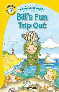 Cover image for Bill's Fun Trip Out