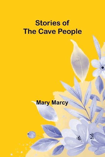 Cover image for Stories of the Cave People