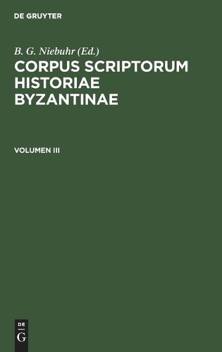 Cover image for Corpus Scriptorum Historiae Byzantinae. Pars XVII: Procopius. Volumen III