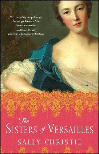 Cover image for The Sisters of Versailles: A Novel