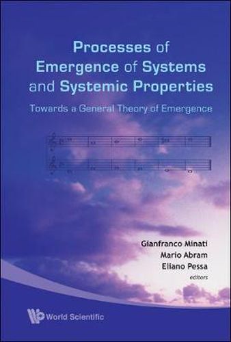 Cover image for Processes Of Emergence Of Systems And Systemic Properties: Towards A General Theory Of Emergence - Proceedings Of The International Conference