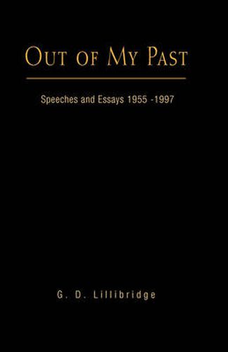 Cover image for Out of My Past: Speeches and Essays 1955-1997