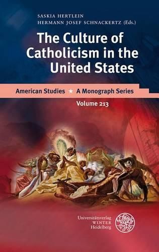 Cover image for The Culture of Catholicism in the United States