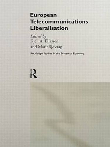 Cover image for European Telecommunications Liberalisation