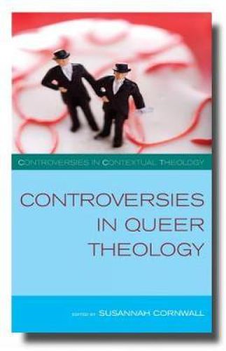 Cover image for Controversies in Queer Theology