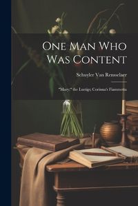 Cover image for One Man Who Was Content