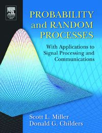 Cover image for Probability and Random Processes: With Applications to Signal Processing and Communications