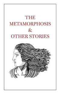 Cover image for The Metamorphosis & Other Stories