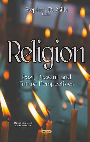 Cover image for Religion: Past, Present & Future Perspectives