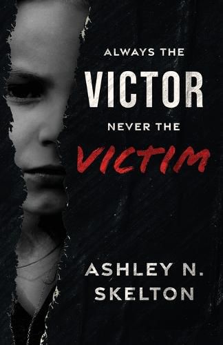 Cover image for Always the Victor Never the Victim