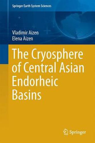 Cover image for The Cryosphere of Central Asian Endorheic Basins