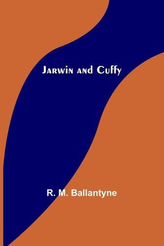 Cover image for Jarwin and Cuffy