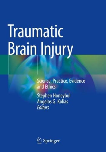 Cover image for Traumatic Brain Injury: Science, Practice, Evidence and Ethics