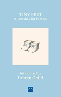Cover image for Tiny Feet: A Treasury for Parents: An Anthology
