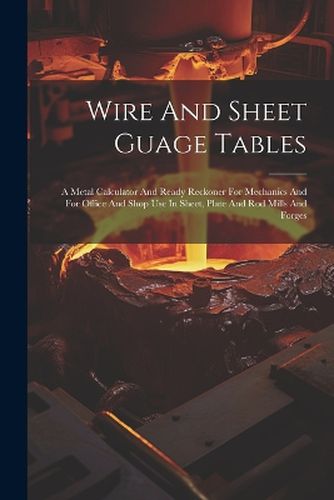 Cover image for Wire And Sheet Guage Tables