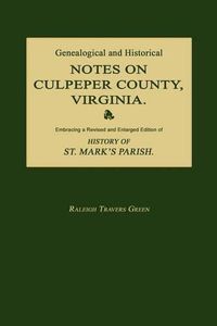 Cover image for Genealogical and Historical Notes on Culpeper County, Virginia