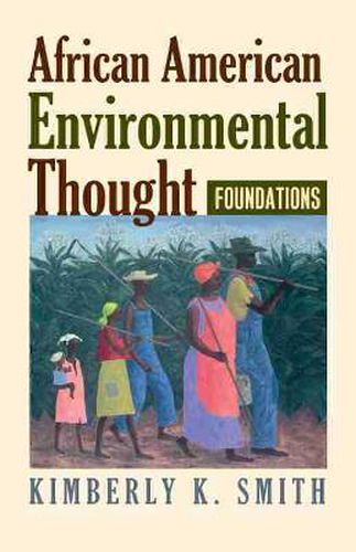 Cover image for African American Environmental Thought: Foundations