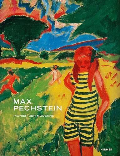 Cover image for Max Pechstein: Pionier Der Moderne / Pioneer of Modernism