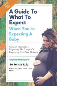Cover image for A Guide to What to Expect When You're Expecting a Baby