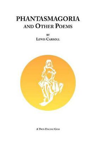 Cover image for Phantasmagoria and Other Poems