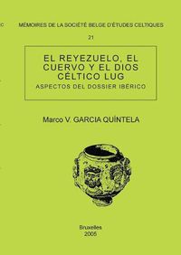 Cover image for Memoire n Degrees21 - El Reyezuelo, el cuervo y el dios celtico Lug (Aspectos del dossier iberico)
