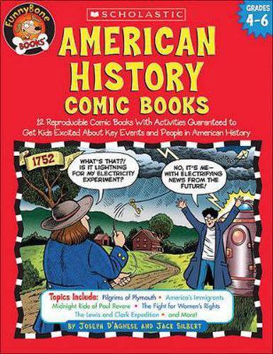 Cover image for American History Comic Books: Twelve Reproducible Comic Books with Activities Guaranteed to Get Kids Excited about Key Events and People in American History