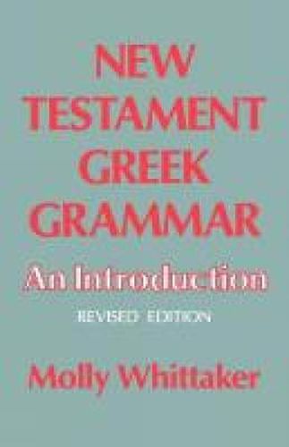 Cover image for New Testament Greek Grammar: An Introduction