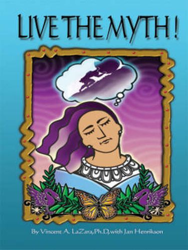 Cover image for Live the Myth!