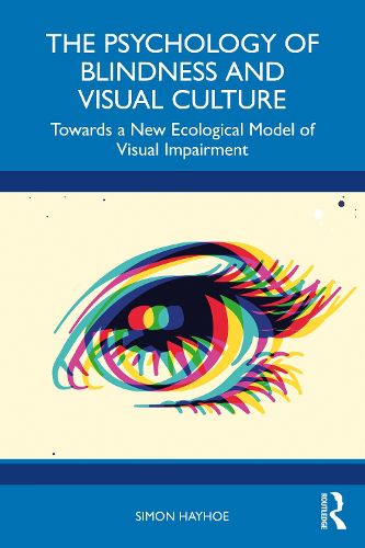 Cover image for The Psychology of Blindness and Visual Culture